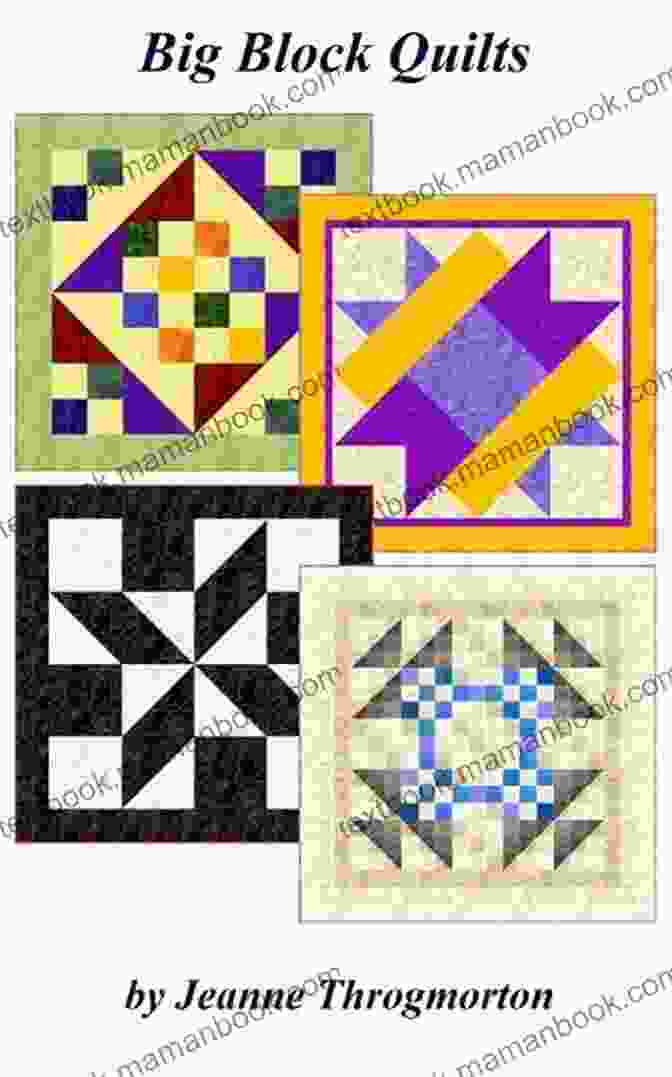 Big Block Quilt By Jeanne Throgmorton, Featuring Bold Geometric Blocks And Vibrant Colors. Big Block Quilt: Providence Jeanne Throgmorton