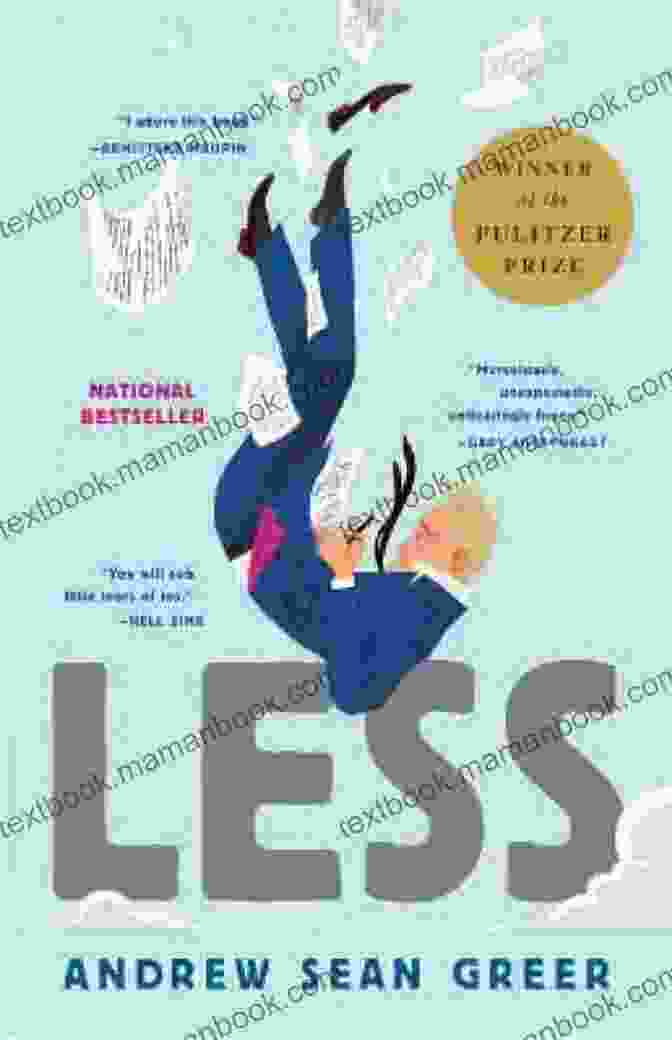 Book Cover Of Less By Andrew Sean Greer Less (Winner Of The Pulitzer Prize): A Novel