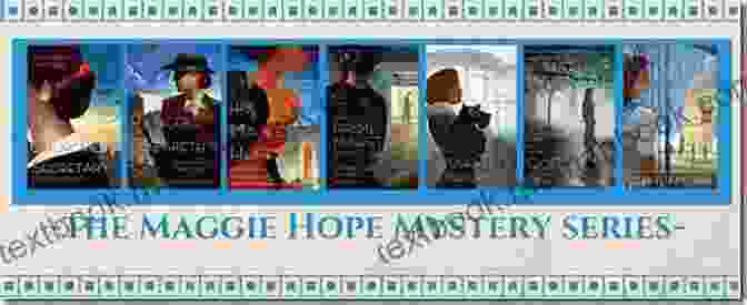 The Maggie Hope Mystery Series Features An Array Of Complex Characters And Intricate Plots That Keep Readers Enthralled The Prisoner In The Castle: A Maggie Hope Mystery