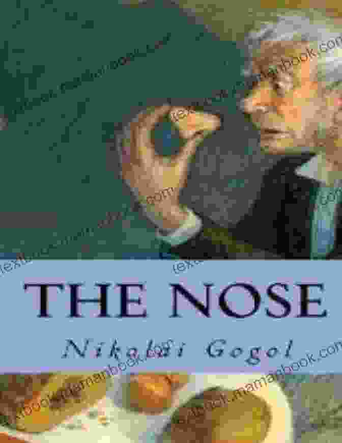 The Nose By Nikolai Gogol The Russian Short Story Megapack: 25 Classic Tales