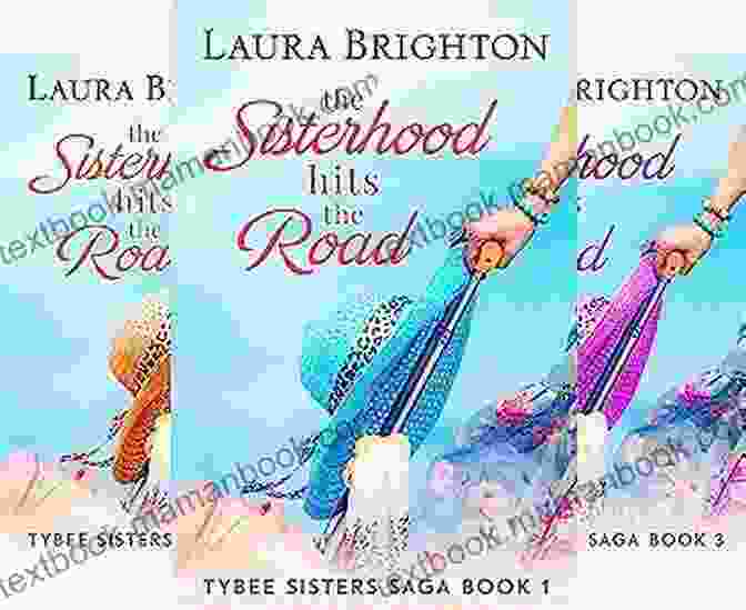 The Tybee Sisters Saga Book Series By Mary Kay Andrews The Sisterhood Hits The Road: Tybee Sisters Saga 4