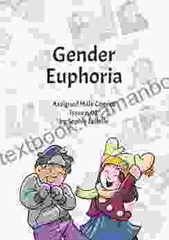 Gender Euphoria: Assigned Male Comics Issue N 02 (Assigned Male Comics Single Issues Collection 2)