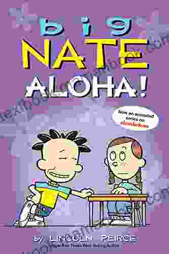 Big Nate: Aloha Lincoln Peirce