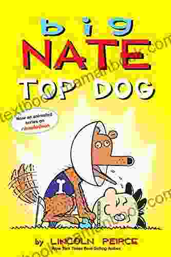 Big Nate: Top Dog: Two In One