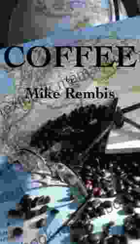 COFFEE Mike Rembis