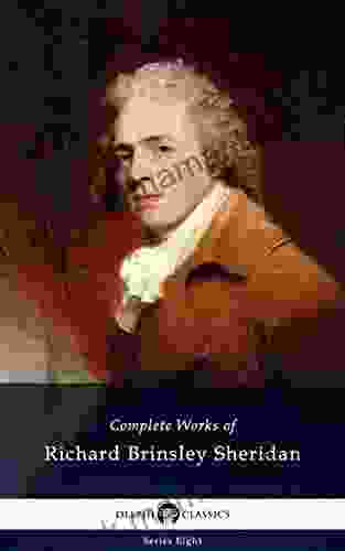 Delphi Complete Works Of Richard Brinsley Sheridan (Illustrated) (Delphi Eight 13)