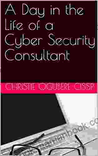 A Day In The Life Of A Cyber Security Consultant