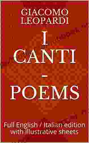 I Canti Poems: Full English / Italian edition with illustrative sheets