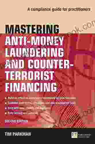 Mastering Anti Money Laundering And Counter Terrorist Financing EPub EBook (Financial Times Series)
