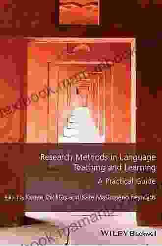 Research Methods in Language Teaching and Learning: A Practical Guide (Guides to Research Methods in Language and Linguistics)