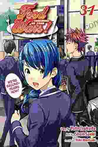 Food Wars : Shokugeki no Soma Vol 31: The New Totsuki Institute