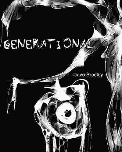 Generational: Short Poems About Family Trauma And Acceptance (Breaking Chains Bonds And Curses 1)