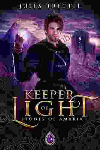 Keeper Of Light: Stones Of Amaria (Fall Of Darkness 3)