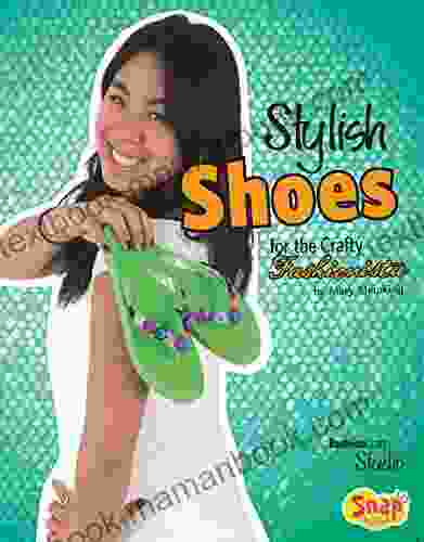 Stylish Shoes For The Crafty Fashionista (Fashion Craft Studio)