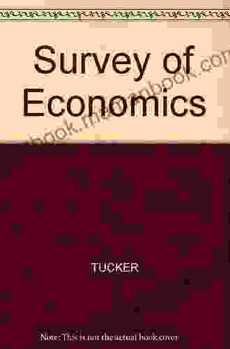 Survey of Economics Irvin B Tucker