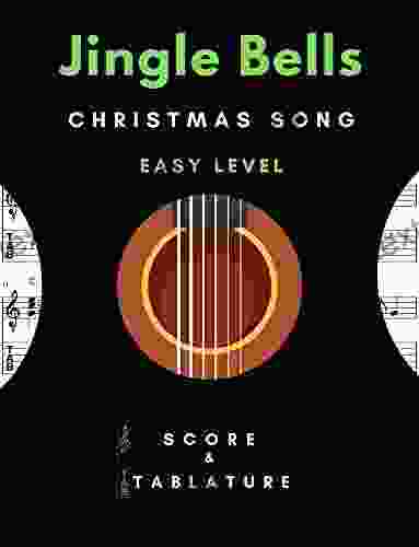 Jingle Bells Solo Guitar Easy Level Christmas Song In Standard Notation and Tablature for Beginners: TABS and Scores with short TAB description and Chord Chart Ukulele Strum Gift