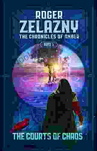 The Courts Of Chaos (The Chronicles Of Amber 5)