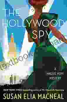 The Hollywood Spy: A Maggie Hope Mystery