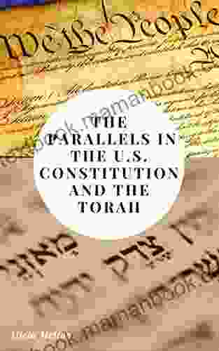 The Parallels In The U S Constitution And The Torah