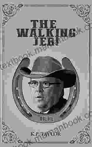 The Walking Jeb (The Bad Man Trilogy 3)