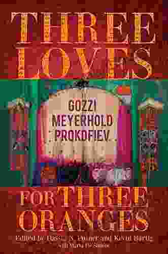 Three Loves For Three Oranges: Gozzi Meyerhold Prokofiev (Russian Music Studies)