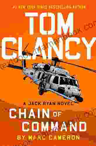 Tom Clancy Chain of Command (A Jack Ryan Novel 21)