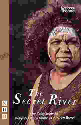 The Secret River (NHB Modern Plays): (Stage Version)