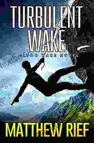 Turbulent Wake (Jason Wake 4)