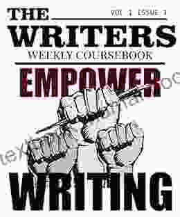 The Writers Weekly Coursebook: Vol 1 Issue 1 (The Writers Coursebook)