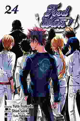 Food Wars : Shokugeki no Soma Vol 24: Welcome To The Final Battleground